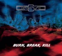Drive (FIN) : Burn, Break, Kill